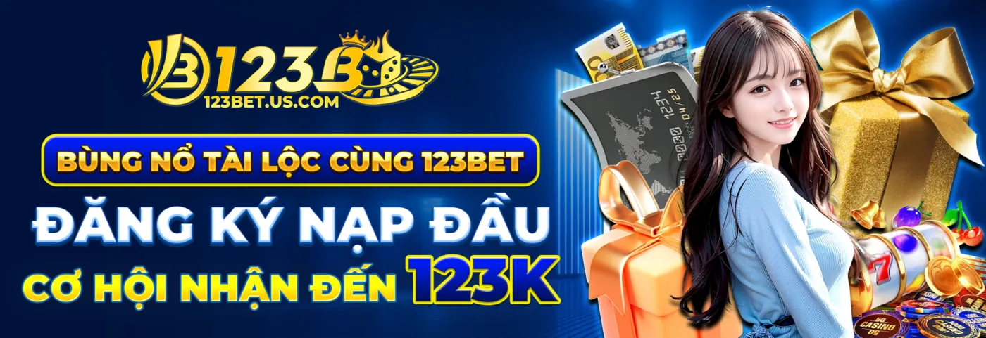 Bùng nổ tài lộc cùng 123bet