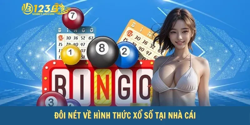 Đôi nét về hình thức xổ số tại nhà cái