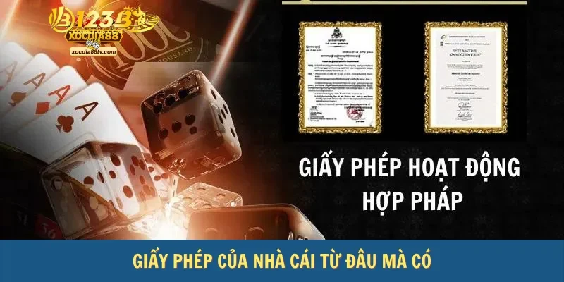 Giấy phép của nhà cái từ đâu mà có